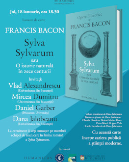 Proiect de traducere și lansare eveniment Francis Bacon. Sylva Sylvarum sau O istorie naturală în zece centurii, volumul care a marcat începutul științei moderne