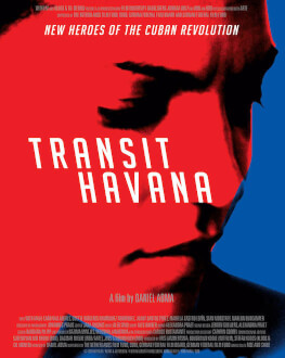 Transit Havana / Tranzit Havana One World Romania 2018