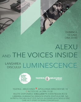 Alexu and The Voices Inside - lansarea discului Luminescence 