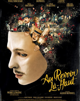 Au revoir là-haut / La revedere acolo sus 