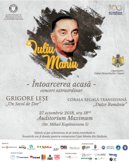 Centenar 2018. Iuliu Maniu – Intoarcerea Acasa 