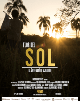 FLOR DEL SOL - Competitie Película - Latin American Experience - 3rd Edition