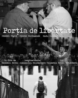 PORȚIA DE LIBERTATE România, 2018, doc., 29 min., Regie: Daniela Rațiu