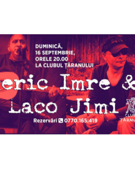 Concert Emeric Imre & Jimi El Laco la Clubul Țăranului 