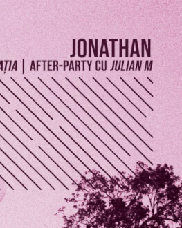 Jonathan (HRV) | Concert indie rock + after cu Julian M 