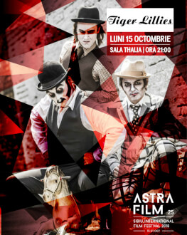 The Tiger Lillies - Concert Astra Film Festival 2018