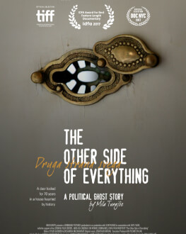 The Other Side of Everything / Partea cealaltă a întregului Astra Film Festival 2018