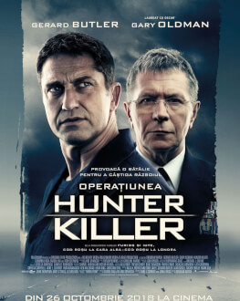 Hunter Killer / Operaţiunea Hunter Killer 