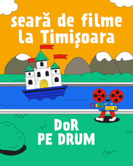 DoR pe Drum / Seară de filme la Timișoara 