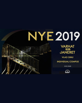 EDEN NYE 2019 Varhat B2B Janeret / Vlad Dinu / Individual Compus + more TBA