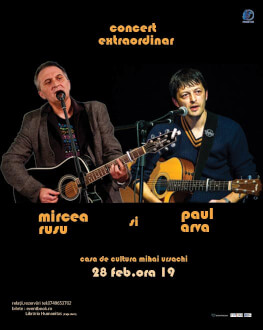 Concert extraordinar Mircea Rusu și Paul Arva 