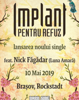 IMPLANT PENTRU REFUZ - lansare single & videoclip 