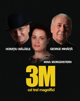 3M - Morgenstern, Mălăele, Mihăiță Timisoara 