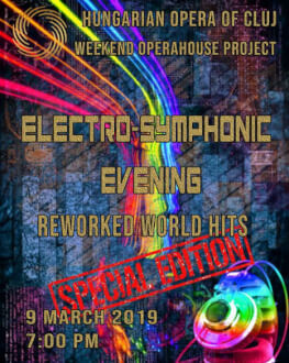 Elektro-szimfonikus concert / Concert electro-simfonic Reworked world hits / Hituri internaționale prelucrate