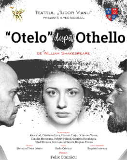 OTELO, după OTHELLO de William Shakespeare 