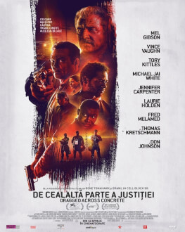 Dragged Across Concrete / De cealaltă parte a justiției 