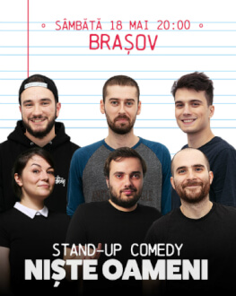 Stand Up Comedy cu Niste Oameni in Brasov 