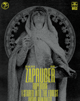 Zapruder / Ropeburn / I Stared Into The Forest / Avoid Humanity 