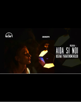 Aida Și Noi prezintă :: Regina Parafenomenelor 