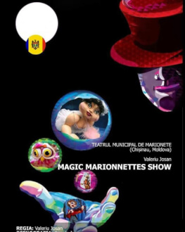 Magic Marionettes Show Festivalul internațional de teatru pentru copii "Arlechino - Caravana Poveștilor"