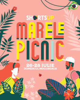 Marele Picnic ShortsUP, ediția 6 