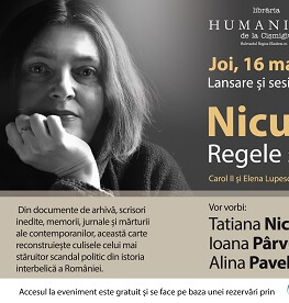 Lansarea volumului „Regele și Duduia. Carol II și Elena Lupescu dincolo de bârfe și clișee“ de Tatiana Niculescu Tatiana Niculescu în dialog cu  Ioana Pârvulescu și Alina Pavelescu: joi, 16 mai, ora 19, la Librăria Humanitas de la Cișmigiu