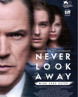 Nu-ți feri privirea / Never Look Away RETROSPECTIVA TIFF