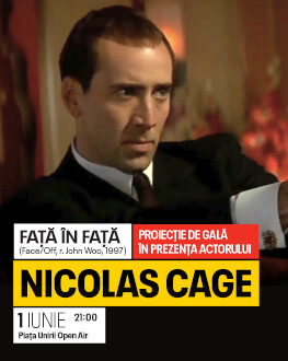 Față în față Proiecție de gală în prezența actorului Nicolas Cage