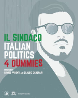 Politica italiană pentru to(n)ţi / Il Sindaco - Italian Politics 4 Dummies TIFF.18