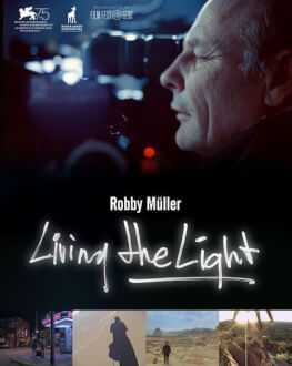 Robby Müller: o viaţă în lumină / Living the Light - Robby Müller TIFF.18