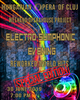 Electro-Symphonic Evening Weekend Operahouse Project