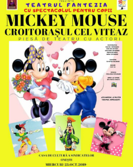 Mickey Mouse - Croitorașul cel Viteaz Piesă de teatru cu actori