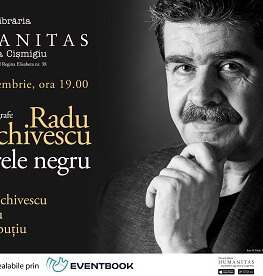 Radu Paraschivescu, Tania Radu și Horia Ghibuțiu despre „Fluturele negru“ joi, 12 septembrie, ora 19.00, la Librăria Humanitas de la Cișmigiu