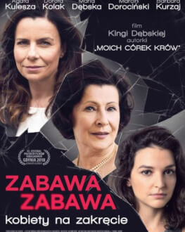 JOACA CU VIAȚA / ZABAWA ZABAWA CinePOLSKA 2019