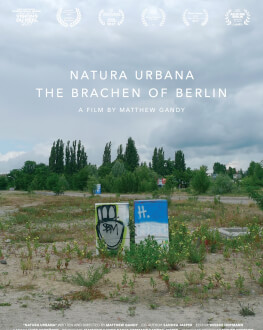 Natura Urbana – The Brachen of Berlin UrbanEye Festival 2019