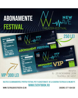 Abonament Festival New Wave Theater Festival New Wave Theater Festival Ediția I