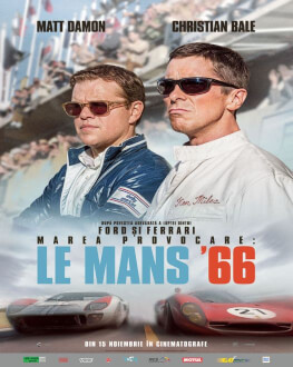 The grand challenge: Le Mans '66 /Marea provocare: Le Mans ’66 