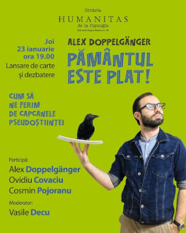 Dezbatere pornind de la volumul „Pământul este plat! Cum să ne ferim de capcanele pseudoștiinței” de Alex Doppelgänger Despre știință și pseudoștiință.