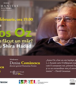 Seară dedicată lui Amos Oz și lansării volumului de convorbiri „Din ce este făcut un măr?“ Șase conversaţii cu Shira Hadad despre scris și despre dragoste, despre sentimentul de vinovăție și despre alte plăceri