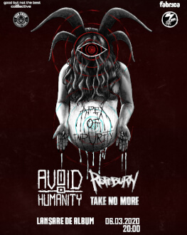 Lansare Album + Clip - Avoid Humanity w/ Ropeburn & Take No More 