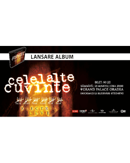 Celelalte Cuvinte | Lansare Album 