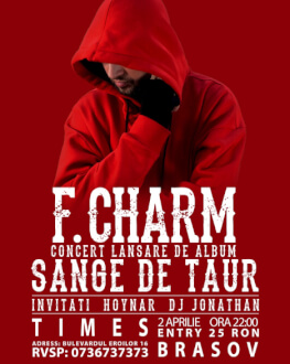 Concert F.Charm Lansare album "Sânge de taur"