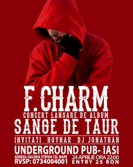 Concert F.Charm Lansare album "Sânge de taur"