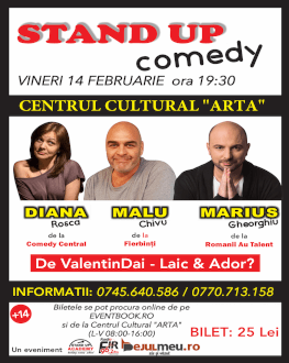 Stand Up Comedy - De ValentinDai - Laic & Ador? Diana Rosca, Malu Chivu, Marius Gheorghiu