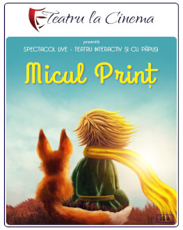 Micul Prinț - Teatru la Cinema Online 