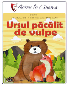 Ursul păcălit de vulpe - Teatru la Cinema ONLINE 