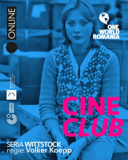 Fetele din Wittstock / Madchen in Wittstock + Din nou în Wittstock / Wieder in Wittstock + Wittstock III + A trăi și a țese / Le Cineclub One World Romania