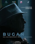 Bugan - I did not breathe the air for nothing / Bugan - Nu am respirat aerul degeaba 