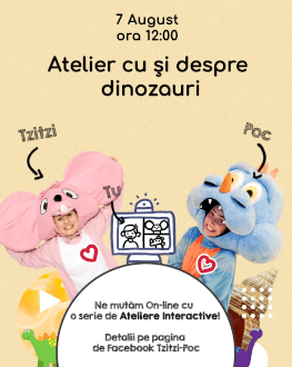 Atelier cu și despre dinozauri cu Tzitzi și Poc Atelier cu și despre dinozauri