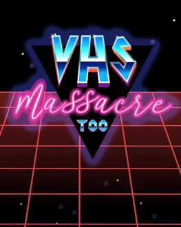 VHS MASSACRE TOO (SUA, 2020) DRACULA FILM FESTIVAL